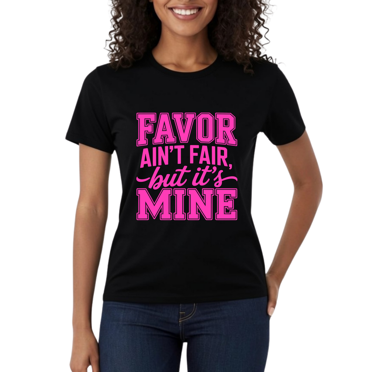 Favor Ain't Fair But It's Mine Graphic T-Shirt – Faith-Based Everyday Tee