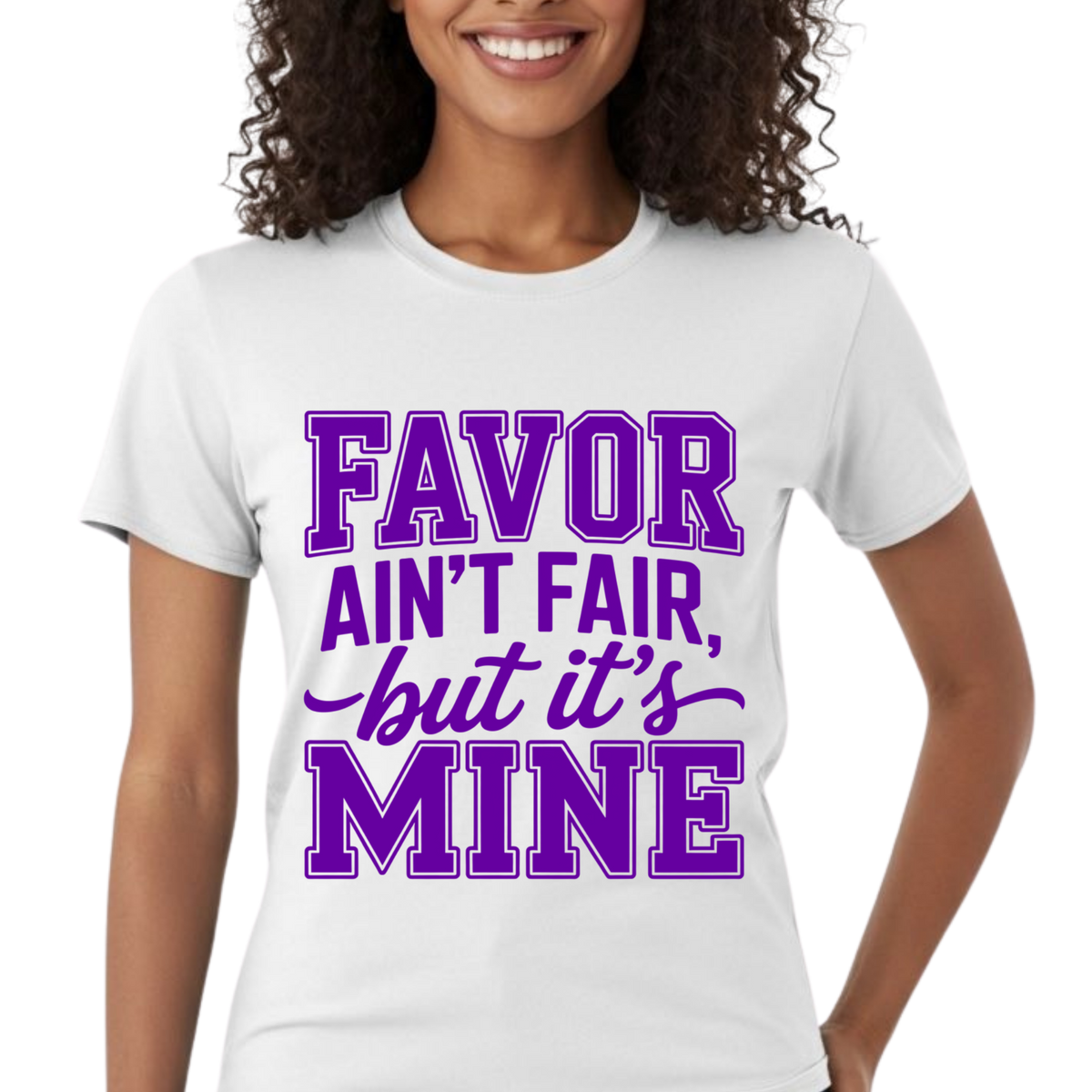 Favor Ain't Fair But It's Mine Graphic T-Shirt – Faith-Based Everyday Tee