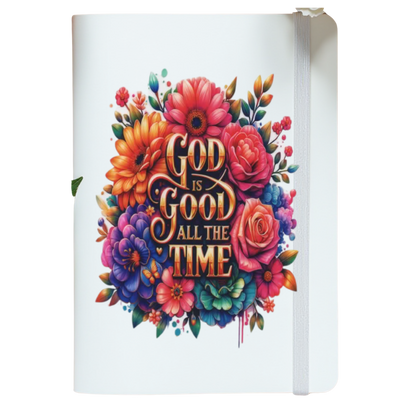 God Is Good All The Time Journal - Personal Journal