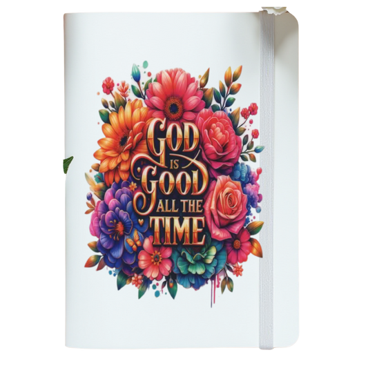 God Is Good All The Time Journal - Personal Journal